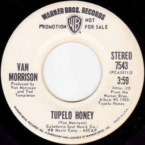 Tupelo Honey by Van Morrison