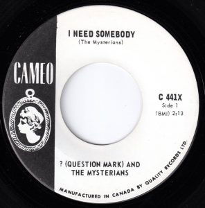 I Need Somebody by ? (Question Mark) And The Mysterians