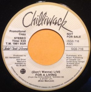 (Don't Wanna) Live For A Living by Chilliwack
