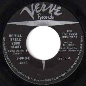 He Will Break Your Heart by The Righteous Brothers
