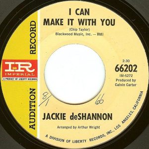 I Can Make It With You by Jackie DeShannon