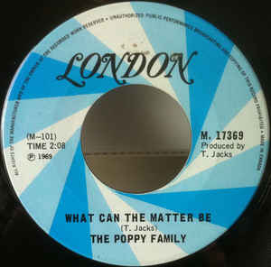 What Can The Matter Be by the Poppy Family