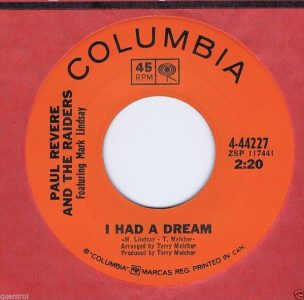 I Had A Dream by Paul Revere and the Raiders