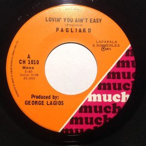 Lovin' You Ain't Easy by Pagliaro