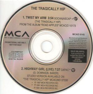 Twist My Arm by Tragically Hip