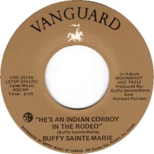 He's An Indian Cowboy In The Rodeo by Buffy Sainte-Marie