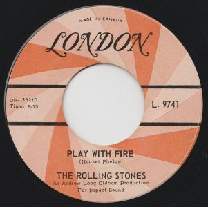 Play With Fire by the Rolling Stones