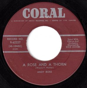 Andy Rose - A Rose And A Thorn 45 (Coral Canada).jpg