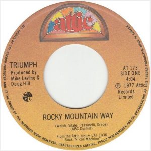 Triumph - Rocky Mountain Way 45 (Attic Canada).JPG