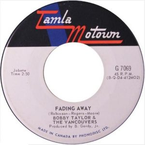 Bobby Taylor & The Vancouvers - Fading Away 45 (Tamla Motown)