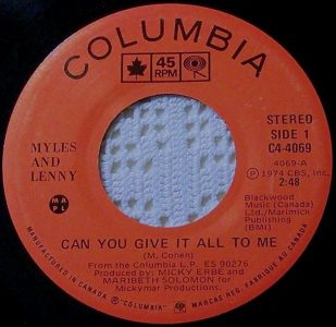 Myles & Lenny - You Can Give It All To Me 45 (Columbia Canada)