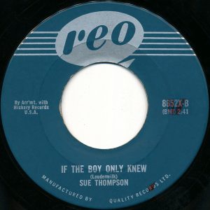 Sue Thompson - If The Boy Only Knew 45 (Reo)