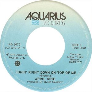 April Wine - Comin' Right Down On Top Of Me 45 (Aquarius Canada)
