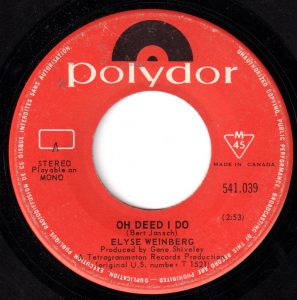 Elyse Weinberg - Oh Deed I Do 45 (Polydor Canada)