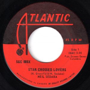 Neil Sedaka - Star Crossed Lovers 45 (Atlantic Canada)