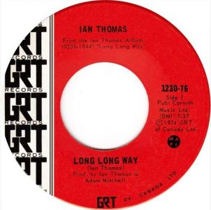 Ian Thomas - Long Long Way 45 (GRT Canada)