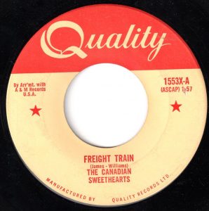Canadian Sweethearts - Freight Train 45 (Quality)