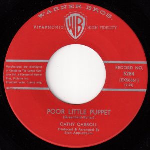 Cathy Carroll - Poor Little Puppet 45 (WB Canada)