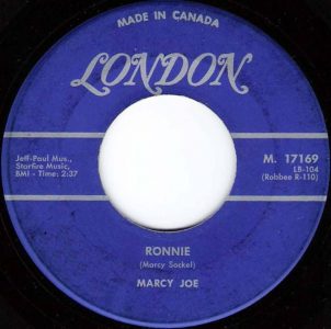 Marcy Joe - Ronnie 45 (London Can.)