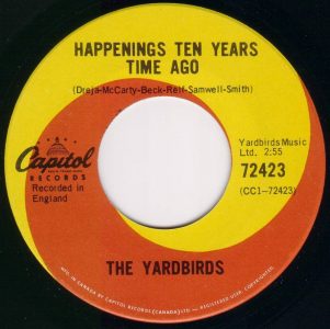 Yardbirds - Happenings Ten Years Time Ago 45 (Capitol Can.)