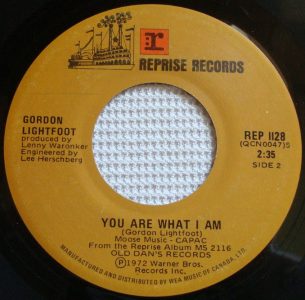 Gordon Lightfoot - You Are What I Am 45 (Reprise Canada)
