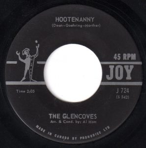 Glencoves - Hootenanny 45 (Joy Canada)