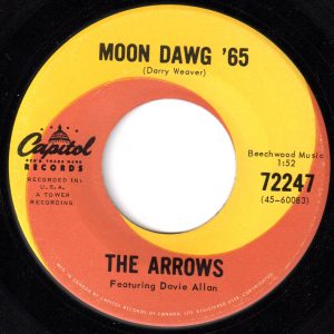 Arrows - Moon Dawg '65 45 (Capitol Canada)