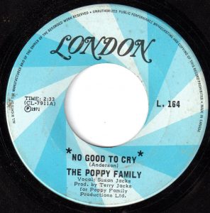 Poppy Family - No Good To Cry 45 (London Canada)