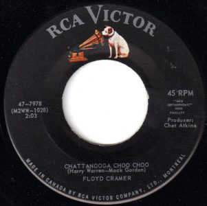 Floyd Cramer - Chattanooga Choo Choo 45 (RCA Victor Canada)