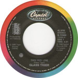 Glass Tiger - Thin Red Line 45 (Capitol 72996 Canada)