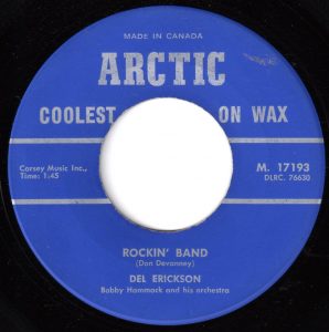 Del Erickson - Rockin' Band 45 (Arctic Canada)