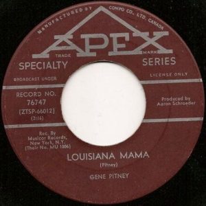 Gene Pitney - Louisiana Mama 45 (Apex)