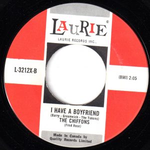 Chiffons - I Have A Boyfriend 45 (Laurie Canada)