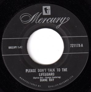 Diane Ray - Please Don't Talk To The Lifeguard 45 (Mercury Canada)