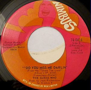 Guess Who - Do You Miss Me Darlin' 45 (Nimbus Canada)