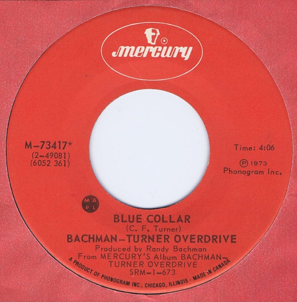 Blue Collar By Bachman-Turner Overdrive - 1973 Hit Song - Vancouver Pop ...