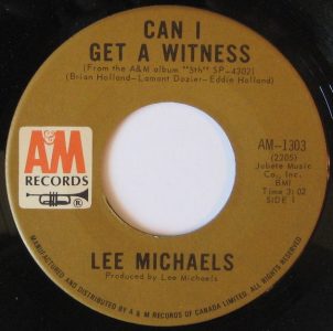 Lee Michaels - Can I get A Witness 45 (A&M Canada)