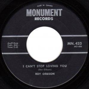 Roy Orbison - I Can't Stop Loving You 45 (Monument Canada)