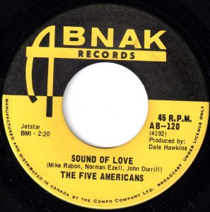 Five Americans - Sound Of Love 45 (Abnak Canada)