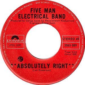 Five Man Electrical Band - Absolutely Right 45 (Polydor Canada)