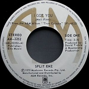 Split Enz - I Got You 45 (A&M Canada)
