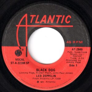 Black Dog by Led Zeppelin