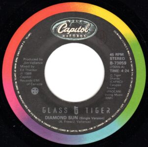 Glass Tiger - Diamond Sun 45 (Capitol Canada)