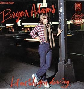 Let Me Take You Dancing by Bryan Adams