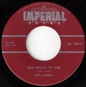 Rick Nelson - One Minute To One 45 (Imperial Canada)