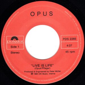 Opus - This Is Life 45 (Polydor Canada)