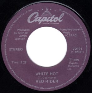 Red Rider - White Hot 45 (Capitol Canada)