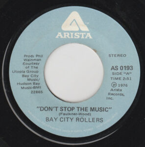 Don't Stop The Music by the Bay City Rollers