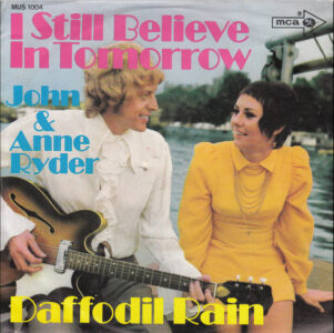 I Still Believe In Tomorrow by John and Anne Ryder