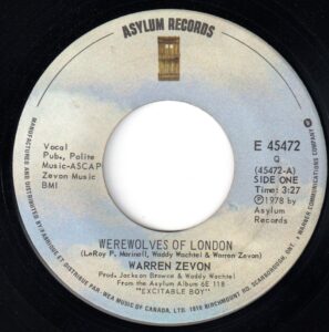 Warren Zevon - Werewolves Of London 45 (Asylum Canada)